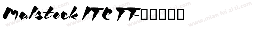 Malstock ITC TT字体转换